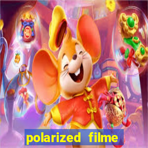 polarized filme completo dublado